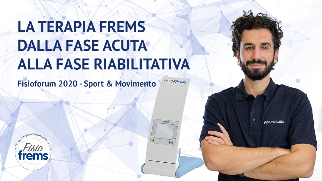 Webinar “La terapia Frems dalla fase acuta alla fase riabilitativa” – Fisioforum